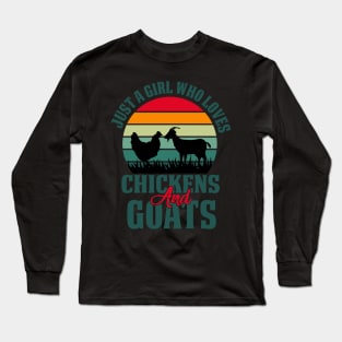 Just a Girl Who Loves Chickens and Goats Long Sleeve T-Shirt